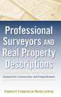 Professional Surveyors and Real Property Descriptions: Composition, Construction, and Comprehension / Edition 1