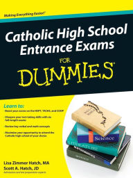 Title: Catholic High School Entrance Exams For Dummies, Author: Lisa Zimmer Hatch