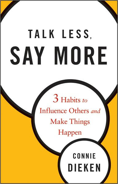 talk less say more - connie dieken