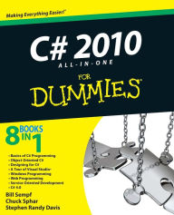 Title: C# 2010 All-in-One For Dummies, Author: Bill Sempf