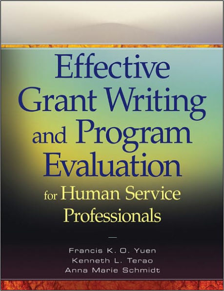 Effective Grant Writing and Program Evaluation for Human Service Professionals
