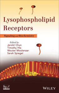 Title: Lysophospholipid Receptors: Signaling and Biochemistry / Edition 1, Author: Jerold Chun