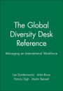 The Global Diversity Desk Reference: Managing an International Workforce / Edition 1