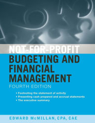 Not-for-Profit Budgeting and Financial Management / Edition 4