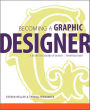 Becoming a Graphic Designer: A Guide to Careers in Design / Edition 4