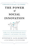 Alternative view 1 of The Power of Social Innovation: How Civic Entrepreneurs Ignite Community Networks for Good