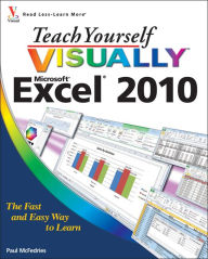 Title: Teach Yourself VISUALLY Excel 2010, Author: Paul McFedries