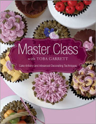 Title: Master Class with Toba Garrett / Edition 1, Author: Toba M. Garrett