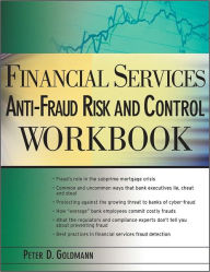 Title: Financial Services Anti-Fraud Risk and Control Workbook, Author: Peter Goldmann