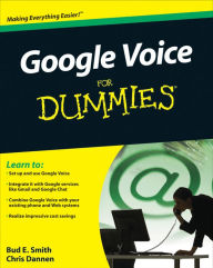 Title: Google Voice For Dummies, Author: Bud E. Smith