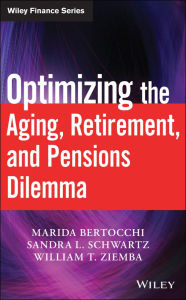 Title: Optimizing the Aging, Retirement, and Pensions Dilemma, Author: Marida Bertocchi