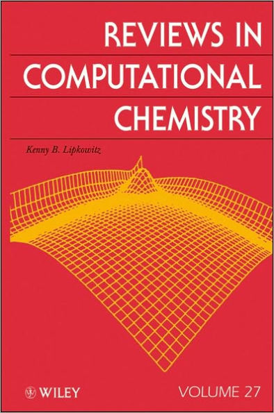 Reviews in Computational Chemistry, Volume 27 / Edition 2