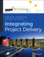 Integrating Project Delivery / Edition 1