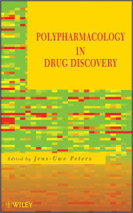 Polypharmacology in Drug Discovery / Edition 1