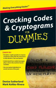 Title: Cracking Codes and Cryptograms For Dummies, Author: Denise Sutherland