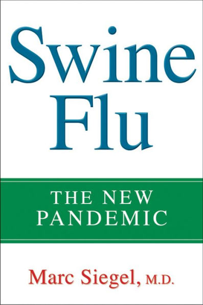 Swine Flu: The New Pandemic