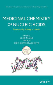 Medicinal Chemistry of Nucleic Acids / Edition 1