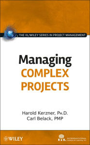 Title: Managing Complex Projects / Edition 1, Author: International Institute for Learning