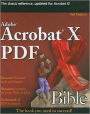 Adobe Acrobat X PDF Bible