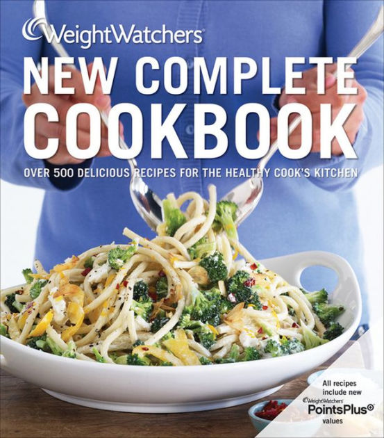 Weight Watchers New Complete Cookbook, 4th Edition by Weight Watchers