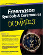 Freemason Symbols & Ceremonies For Dummies? (Not For Printing)