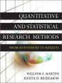 Quantitative and Statistical Research Methods: From Hypothesis to Results / Edition 1