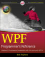 WPF Programmer's Reference: Windows Presentation Foundation with C# 2010 and .NET 4