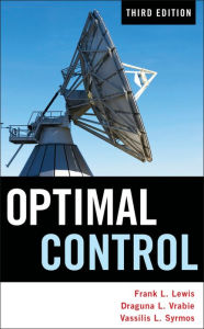 Title: Optimal Control / Edition 3, Author: Frank L. Lewis