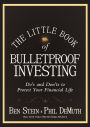 The Little Book of Bulletproof Investing: Do's and Don'ts to Protect Your Financial Life