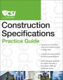 The CSI Construction Specifications Practice Guide / Edition 1