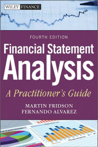 Financial Statement Analysis: A Practitioner's Guide