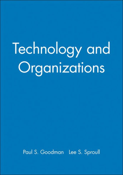 Technology and Organizations / Edition 1