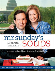 Title: Mr. Sunday's Soups, Author: Lorraine Wallace