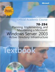 Title: Planning, Implementing, and Maintaining a Microsoft Windows Server 2003 Active Directory Infrastructure (70-294) TX, Author: John Wiley & Sons