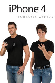 Title: iPhone 4 Portable Genius, Author: McFedries