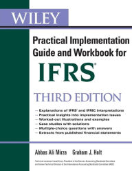 Title: Wiley IFRS: Practical Implementation Guide and Workbook, Author: Abbas A. Mirza