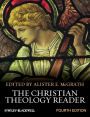The Christian Theology Reader / Edition 4