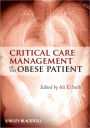 Critical Care Management of the Obese Patient / Edition 1