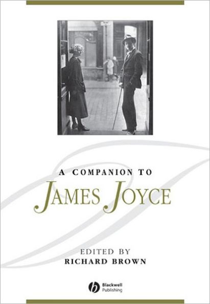 A Companion to James Joyce / Edition 1