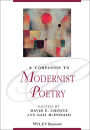 A Companion to Modernist Poetry / Edition 1