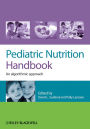 Pediatric Nutrition Handbook: An Algorithmic Approach / Edition 1