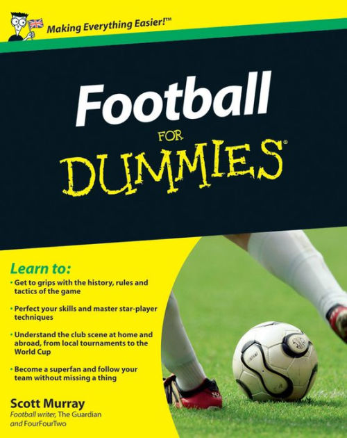 Football For Dummies by Scott Murray eBook Barnes & Noble®