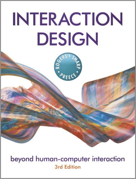 Interaction Design: Beyond Human-Computer Interaction / Edition 3