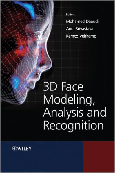 3D Face Modeling, Analysis and Recognition / Edition 1