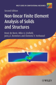 Title: Nonlinear Finite Element Analysis of Solids and Structures / Edition 2, Author: René de Borst