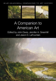 Title: A Companion to American Art / Edition 1, Author: John Davis