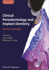 Title: Clinical Periodontology and Implant Dentistry, 2 Volume Set / Edition 6, Author: Niklaus P. Lang