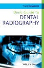 Basic Guide to Dental Radiography / Edition 1