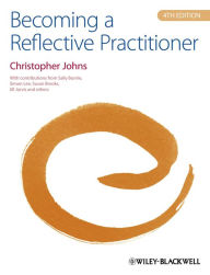 Becoming a Reflective Practitioner / Edition 4