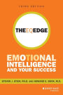 The EQ Edge: Emotional Intelligence and Your Success / Edition 3